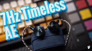 7hz Timeless AE Review  New Toy for Audio Lover [upl. by Leumek]