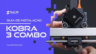 ANYCUBIC Kobra 3 Combo  Guia de instalação [upl. by Crofton583]