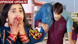 Sirf Tum  09th Mar 2022 Episode Update  Ranveer Ne Ansh Ko Terrace Se Fek Diya Shocked Suhani [upl. by Atsocal]