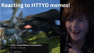 I React To A HTTYD Meme Video [upl. by Fabrienne]