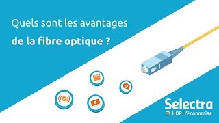 Quels sont les avantages de la fibre optique [upl. by Ahsinan]