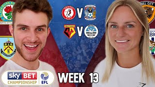 CHAMPIONSHIP PREDICTIONS WEEK 13 [upl. by Kancler467]