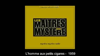 Lhomme aux petits cigares  Les Maîtres du mystère [upl. by Silver]