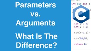 Function Parameters VS Arguments  C Programming Tutorial [upl. by Latreece281]