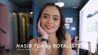 Royalists  Nasib Tua Official Music Video [upl. by Ahseki731]