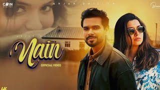 Nain  Audio Song  Arjan Dhillon  Arjan Dhillon New Punjabi  New Punjabi Songs 2024 [upl. by Farica]