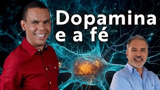 Dopamina e Fé com Rodrigo Silva e Dr Adauto Júnior [upl. by Gnav555]