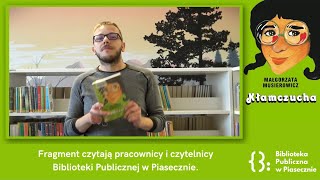 🎈📚 quotKłamczuchaquot Małgorzaty Musierowicz  fragmenty czytają pracownicy i czytelnicy Biblioteki [upl. by Frulla309]