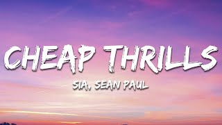 Sia  Cheap Thrills Lyrics ft Sean Paul [upl. by Desberg]