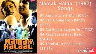 Namak halaal 1982 All songs Jukebox Amitabh Bachchan Shashi Kapoor Smita Patil Parveen Babi [upl. by Lleze]