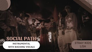 Stray Kids – Social Path ft LiSA Official Instrumental with backing vocals Lyrics [upl. by Hcnarb]