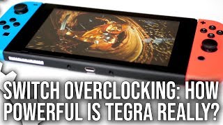 Switch Overclocking How Powerful Is A Fully Unlocked Tegra X1 [upl. by Eleinad]