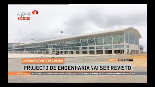 Novo Aeroporto de Luanda Abre em 2022 [upl. by Yeldahc425]