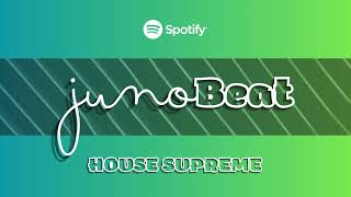 junoBeat HOUSE SUPREME 20240907 [upl. by Foskett]