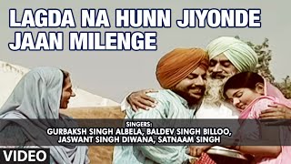 Lagda Na Hunn Jiyonde Jaan Milenge  Dhiyaan De Maapey  Part 1 amp 2 [upl. by Enelam]