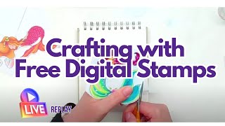 How to make the most of Free Digital Craft Stamps [upl. by Patsis]