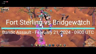 Fort Sterling vs Bridgewatch  Bandit Assault February 21 2024  0900 UTC  Albion Online East [upl. by Janik]