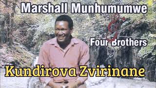 Kundirova Zvirinane  Marshall Munhumumwe amp Four Brothers [upl. by Adim892]