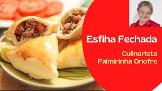 Como fazer Esfiha Fechada  Culinarista Palmirinha Onofre  Programa Note e Anote  DIY [upl. by Sloan996]