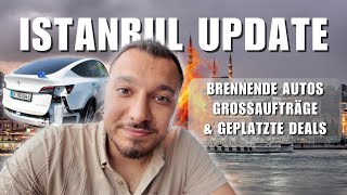 IstanbulUpdate  Brennende Autos und Millionenaufträge [upl. by Rawley]