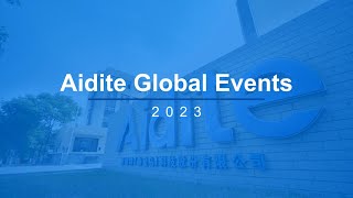 2023 Aidite Global Events [upl. by Ruff]