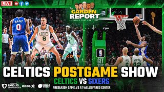 LIVE Celtics vs Sixers Preseason Postgame Show  Garden Report [upl. by Anerok]