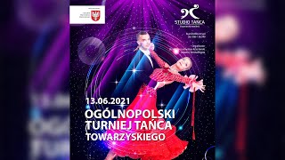 Ogólnopolski Turniej Tańca Towarzyskiego PTT  Błonie 2021 [upl. by Gui621]