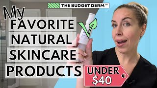 My Favorite Natural Antiaging Skincare on a BUDGET  The Budget Dermatologist [upl. by Satterfield378]