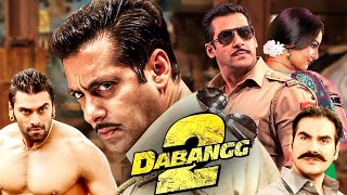 Dabangg 2 Full Movie HD Salman Khan Sonakshi Sinha  Superhit Action Movie [upl. by Hutt]