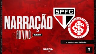 BRASILEIRÃO 2024  SÃO PAULO X INTERNACIONAL  SPFC PLAY [upl. by Euqinoj]