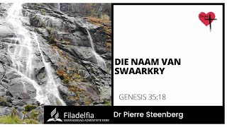 Dr Pierre Steenberg  Die Naam Van Swaarkry [upl. by Ced]