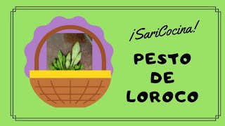 PESTO DE LOROCO [upl. by Dwain]