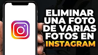 Cómo eliminar una foto de varias fotos en Instagram 2024 [upl. by Eiramaliehs]