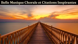 Musique angélique et sons de la nature pour soulever votre cœur ❤️ Citations inspirantes [upl. by Halette]