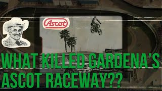 🏁Death of Ascot Raceway  Gardena CA🌴🌴 [upl. by Nodlehs843]