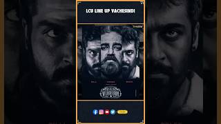 Lcu line up vachesindi  Lokesh Cinematic Universe  LCU Lokesh Kanagaraj  vikram [upl. by Siderf]