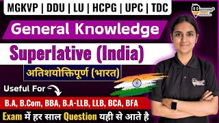 Superlative India  General Knowledge  Statick GK  Useful for MGKVP DDU LU other Universities [upl. by Flora]