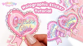 How to Make Holographic Stickers  Types of Holo Film Where to Buy and How to Apply It [upl. by Danell115]