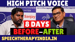 BeforeAfter High Pitch Voice Therapy  Within 8 Days  SLPSanjayKumar  Speech Pathologist India [upl. by Sinegold]