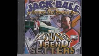 Jack Ball  Presents Sitting On Swole Family Young Trend Setters FULL ALBUM [upl. by Broucek764]