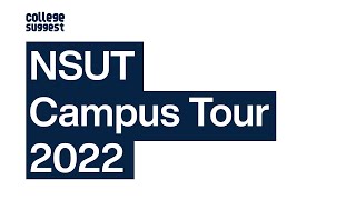 NSUT Campus Tour 2022 [upl. by Aynatal]