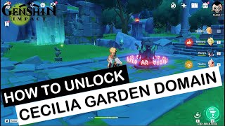 Easy Guide How to unlock Cecilia Garden Domain  Genshin Impact [upl. by Irrem]