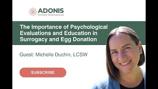 Importance of Psychological Evaluations and Education in Surrogacy and Egg Donation [upl. by Laspisa]