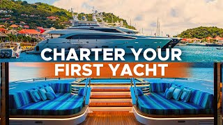 How To Charter a Yacht The Basics [upl. by Nealon]