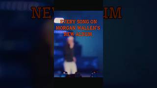 Every song on Morgan Wallen’s new album morganwallen countrymusic newalbum shorts [upl. by Norvan53]