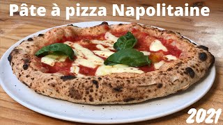 Comment faire une PATE à PIZZA NAPOLITAINE en 2021  RECETTE FACILE [upl. by Consuelo65]