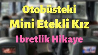 Mini Etekli Kız Gerçek Hikaye [upl. by Alake]