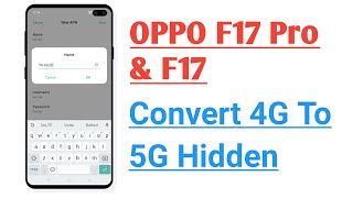 OPPO F17 F17 Pro How To Convert 4G To 5G Hidden Setting Only OPPO F17 [upl. by Ahsieka]