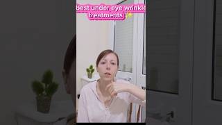 3 best under eye wrinkles treatments wrinkles shorts [upl. by Ailsa98]