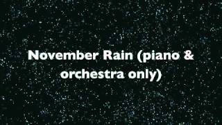 November rain track piano and orchestra only [upl. by Lela226]